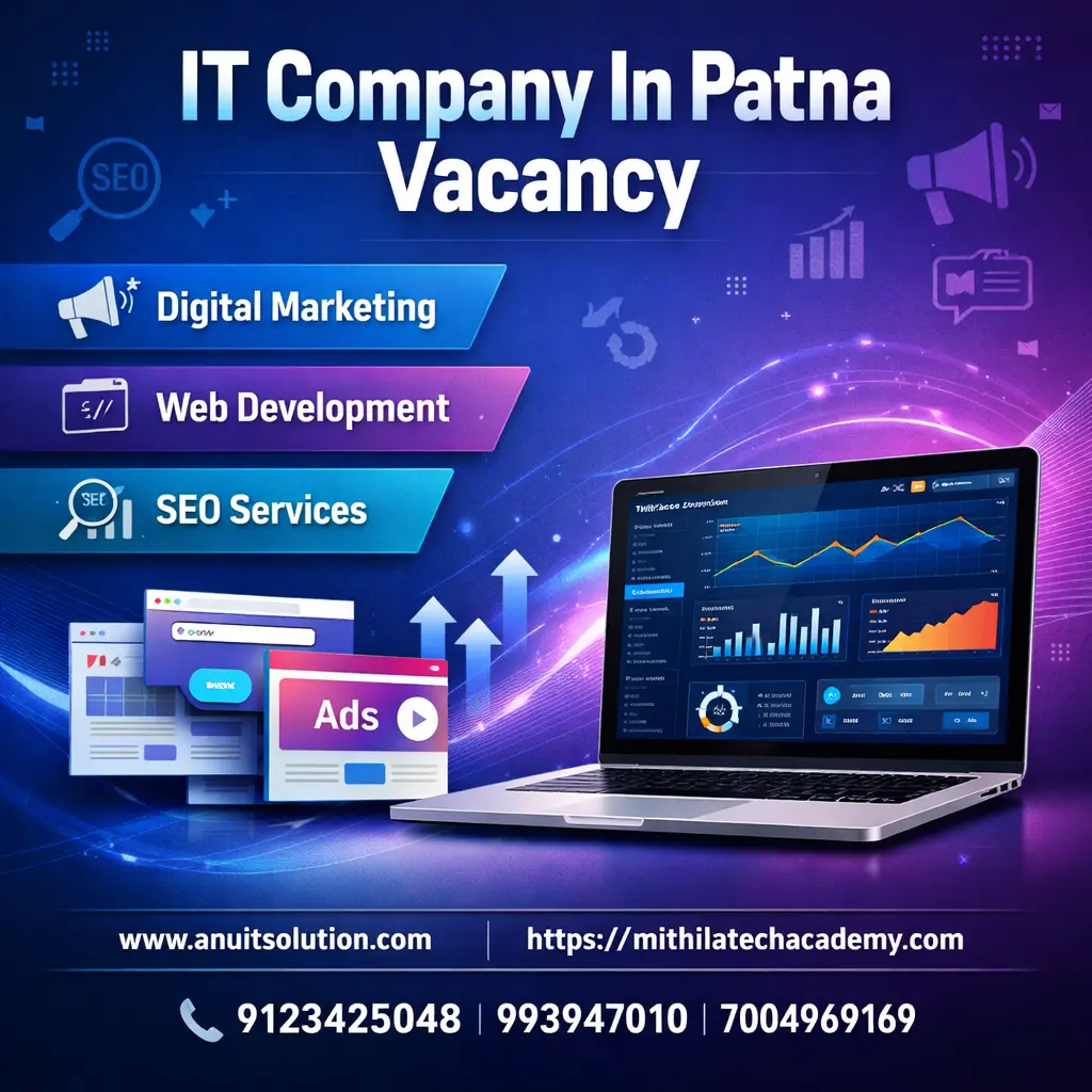 IT Company Vacancy in Patna